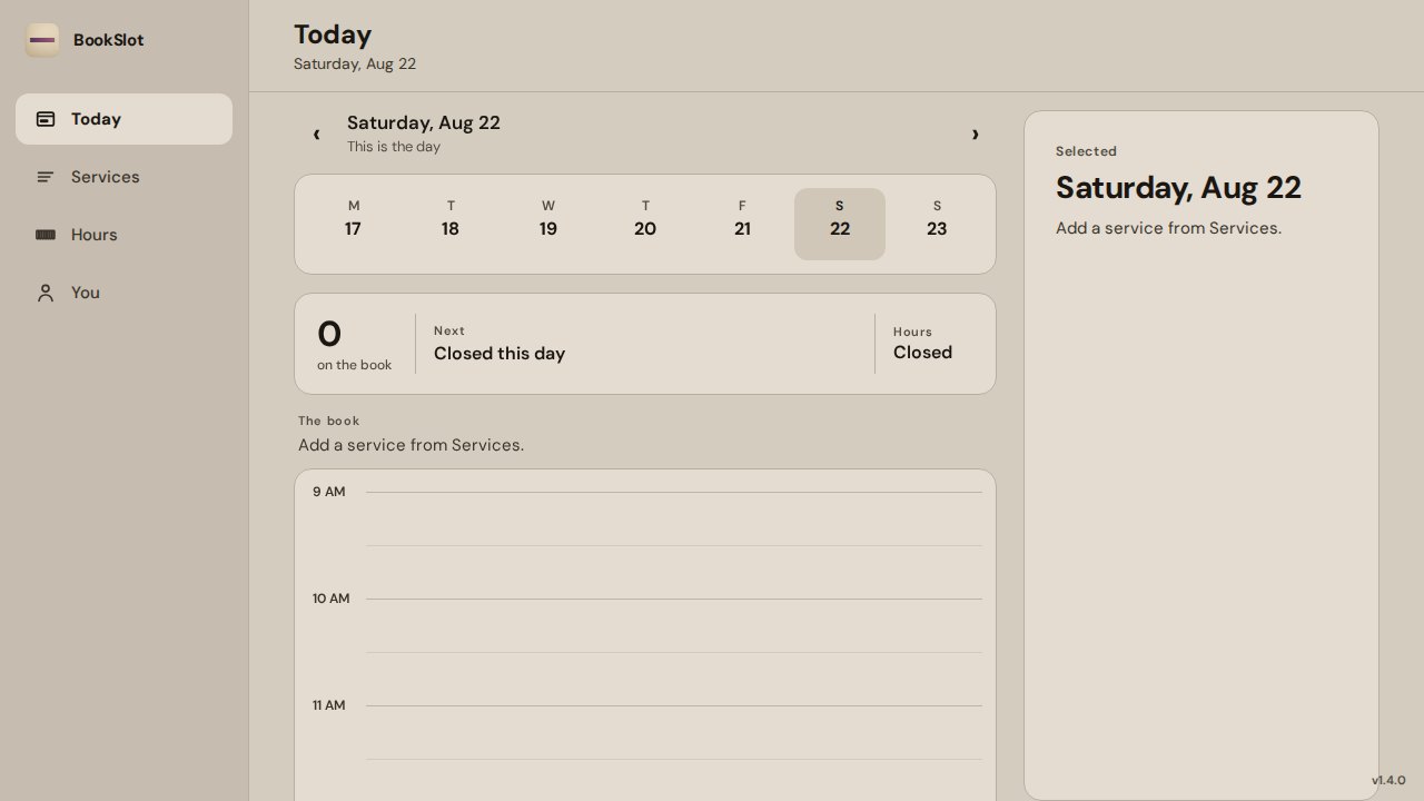 BookSlot — Clients book. You just show up.